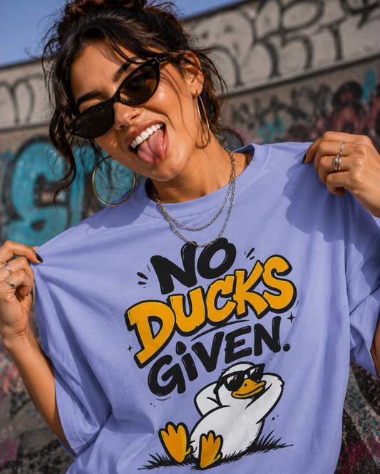 T-Shirt — "No Ducks Given" Funny Graphic Tee (Casual, Playful Gift)