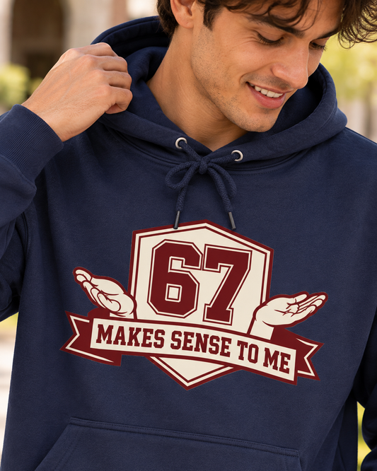 67 Makes Sense To Me Hoodie – Vintage College Number Graphic Pullover