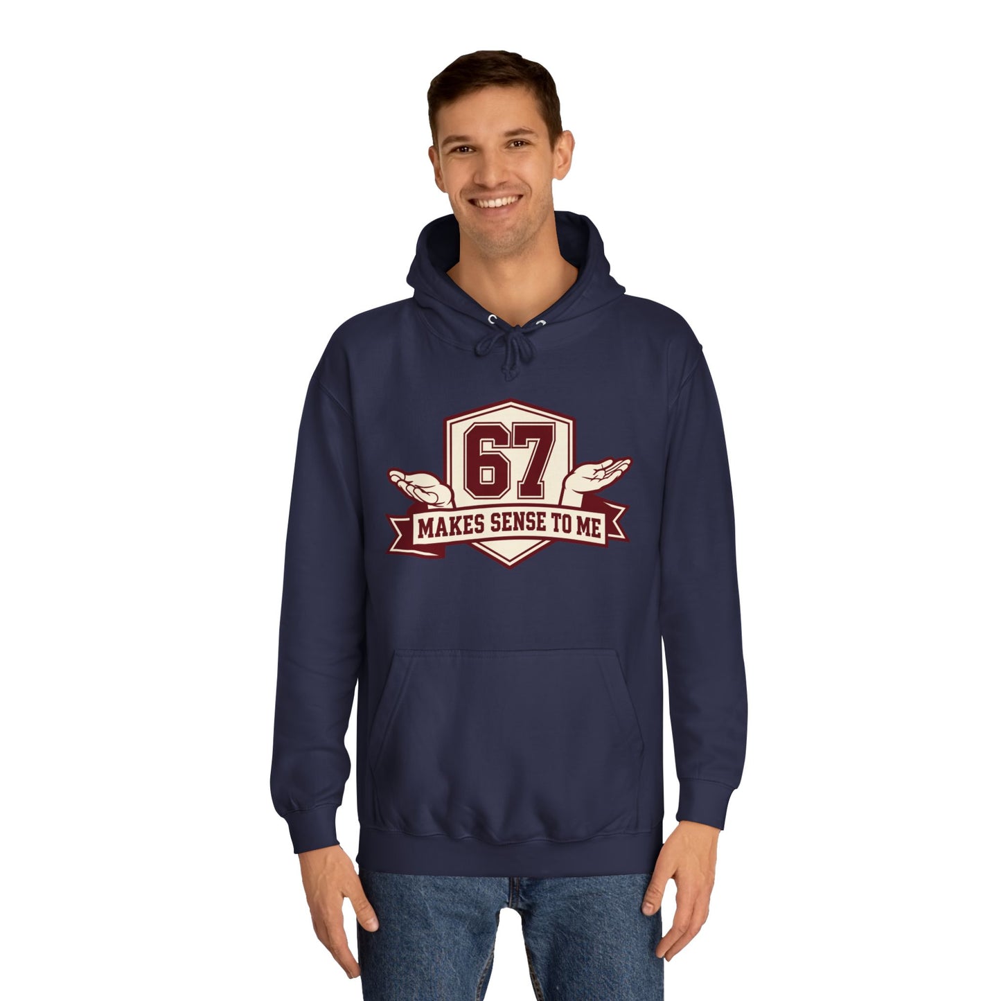 67 Makes Sense To Me Hoodie – Vintage College Number Graphic Pullover