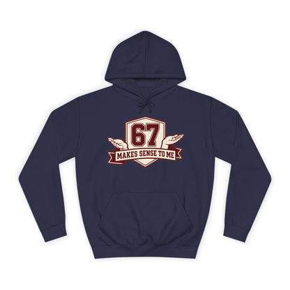 67 Makes Sense To Me Hoodie – Vintage College Number Graphic Pullover