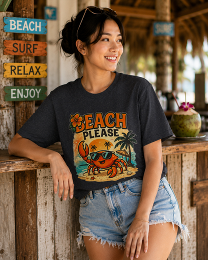 Beach Please Crab T-Shirt — Funny Summer Vacation Tee with Sunglasses Crab