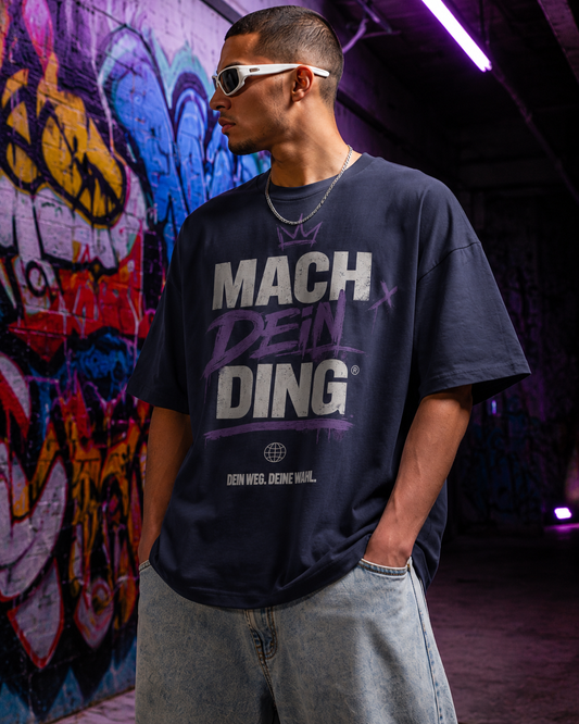 Mach Dein Ding Oversize Tee – German Motivational Graphic T‑Shirt