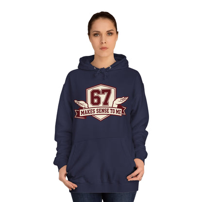 67 Makes Sense To Me Hoodie – Vintage College Number Graphic Pullover